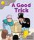 Cover of: A Good Trick