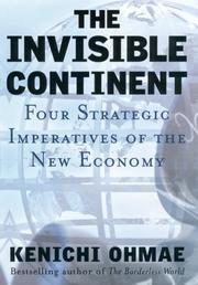 Cover of: The Invisible Continent: Four Strategic Imperatives of the New Economy