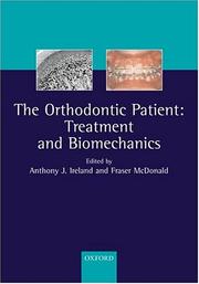 The orthodontic patient : treatment and biomechanics