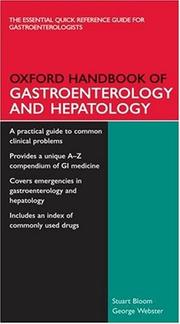 Cover of: Oxford Handbook of Gastroenterology & Hepatology (Oxford Handbooks Series) by Stuart Bloom, George Webster