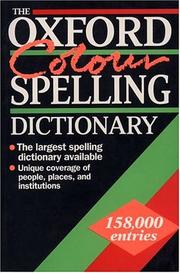 Cover of: The Oxford Colour Spelling Dictionary