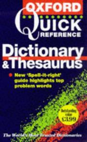 Cover of: The Oxford Quick Reference Dictionary and Thesaurus