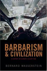 Cover of: Barbarism and Civilization by Bernard Wasserstein