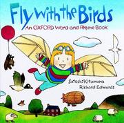 Fly with the birds : an Oxford word and rhyme book