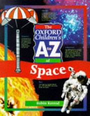 Cover of: The Oxford Children's A to Z of Space (Oxford Children's A to Z) by Robin Kerrod