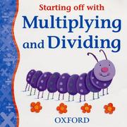 Starting off with multiplying and dividing