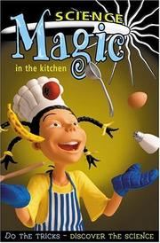 Science magic in the kitchen
