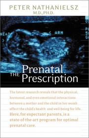 Cover of: The Prenatal Prescription | Peter W. Nathanielsz