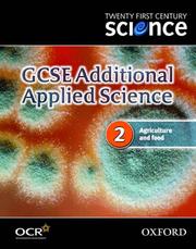 GCSE additional applied science. A2, Agriculture and food