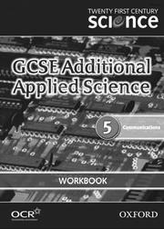 GCSE additional applied science. 5, Communications. Workbook