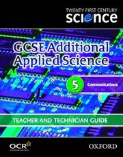 GCSE additional applied science. 5, Communications, Teacher and technician guide