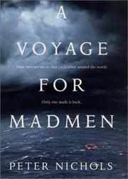 Cover of: A Voyage For Madmen by Peter Nichols
