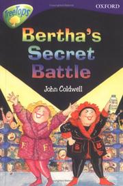 Bertha's secret battle