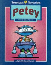 Petey : a radio adaptation of Paul Shipton's story