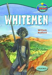 Whitemen : explorers in a strange land