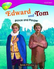 Cover of: Oxford Reading Tree: Stage 10: TreeTops Non-fiction: Edward and Tom by Sarah Fleming
