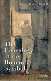 Cover of: The Genealogy of the Romantic Symbol by Nicholas Halmi