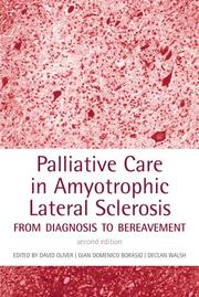 Palliative care in amyotrophic lateral sclerosis : from diagnosis to bereavement