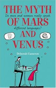 Cover of: The Myth of Mars and Venus: Do men and women really speak different languages?