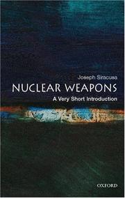 Nuclear Weapons by Joseph M. Siracusa