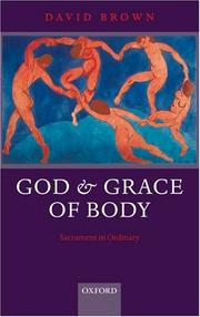 God and grace of body : sacrament in ordinary