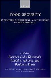 Food security : indicators, measurement, and the impact of trade openness