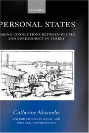 Personal states : making connections between people and bureaucracy in Turkey