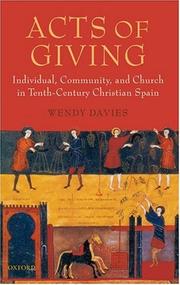 Acts of giving : individual, community, and church in tenth-century Christian Spain