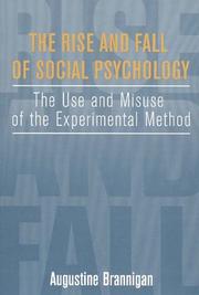 Cover of: The Rise and Fall of Social Psychology: The Use and Misuse of the Experimental Method (Social Problems and Social Issues)