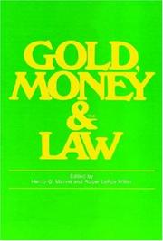 Cover of: Gold, Money and the Law by 