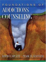 Foundations of Addictions Counseling by David Capuzzi