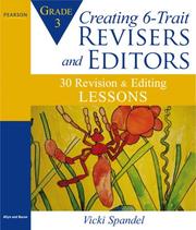 Cover of: Creating 6-Trait Revisers and Editors: 30 Revision and Editing Lessons (Lessons for 6-Trait Writing Series)