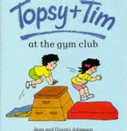 Topsy + Tim at the gym club