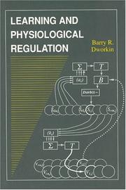 Learning and physiological regulation by Barry R. Dworkin