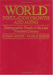 Cover of: World Population Growth and Aging: Demographic Trends in the Late Twentieth Century