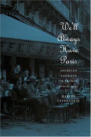 Cover of: We'll Always Have Paris: American Tourists in France since 1930