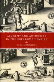 Cover of: Alchemy and Authority in the Holy Roman Empire