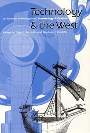 Cover of: Technology and the West: A Historical Anthology from Technology and Culture
