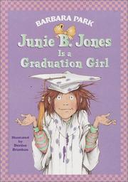 Cover of: Junie B. Jones is a graduation girl by Barbara Park