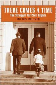 Cover of: There comes a time: the struggle for Civil Rights