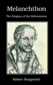 Cover of: Melanchthon: The Enigma of the Reformation