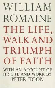 Cover of: The Life, Walk and Triumph of Faith: With an Account of His Life and Work
