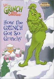 Cover of: How the Grinch got so grinchy