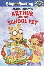 Arthur and the school pet by Marc Brown
