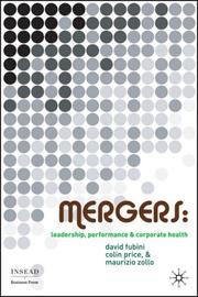 Mergers : leadership, performance and corporate health