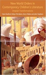 Cover of: New World Orders in Contemporary Children's Literature: Utopian Transformations