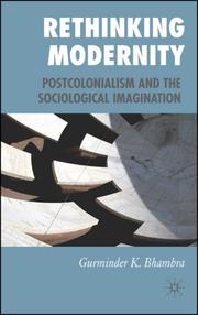 Rethinking Modernity by Gurminder K. Bhambra, G. Bhambra, Gurminder Bhambra