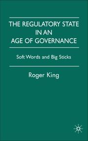 The regulatory state in an age of governance : soft words and big sticks