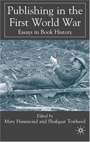 Cover of: Publishing in the First World War: Essays in Book History