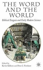 The word and the world : biblical exegesis and early modern science